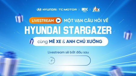 Một vạn câu hỏi về Hyundai Stargazer cùng Mê Xe & Anh Chủ Xưởng | LIVESTREAM