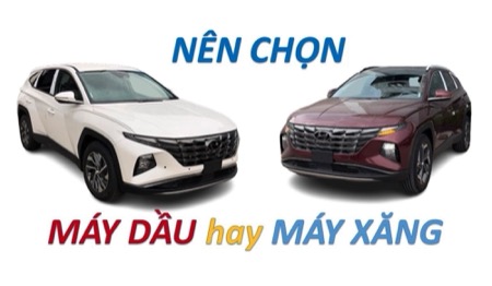 So sánh ô tô máy xăng và máy dầu - Nên chọn mua loại nào cho phù hợp nhu cầu sử dụng?