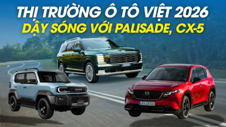 Thị trường ô tô Việt 2026 