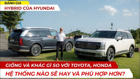 Ưu nhược điểm hybrid của Hyundai so với Honda, Toyota, thực tế thế nào trên Tucson, Palisade mới?